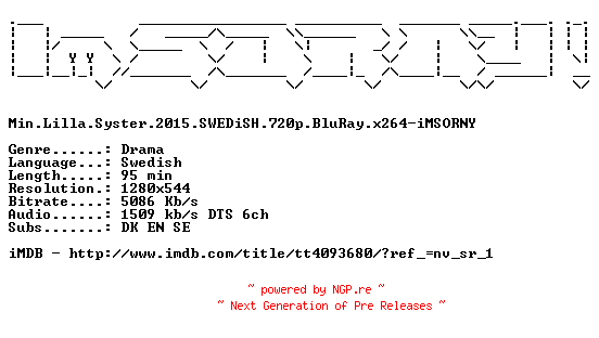 NFO for the release Min.Lilla.Syster.2015.SWEDiSH.720p.BluRay.x264-iMSORNY by iMSORNY