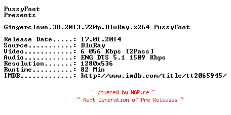 NFO for the release Gingerclown.3D.2013.720p.BluRay.x264-PussyFoot by PussyFoot