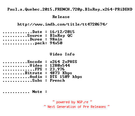 NFO for the release Paul.a.Quebec.2015.FRENCH.720p.BluRay.x264-PRiDEHD by PRiDEHD