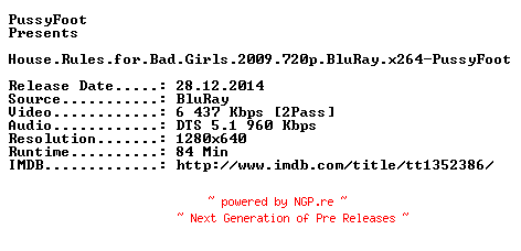 NFO for the release House.Rules.for.Bad.Girls.2009.720p.BluRay.x264-PussyFoot by PussyFoot