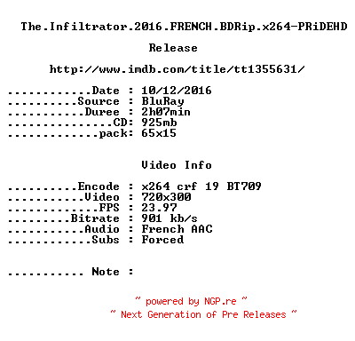 NFO for the release The.Infiltrator.2016.FRENCH.BDRip.x264-PRiDEHD by PRiDEHD