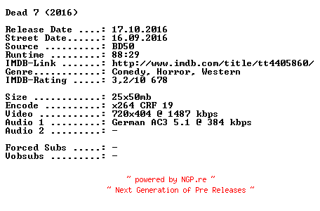 NFO for the release Dead.7.German.2016.AC3.BDRip.x264-SPiCY by SPiCY