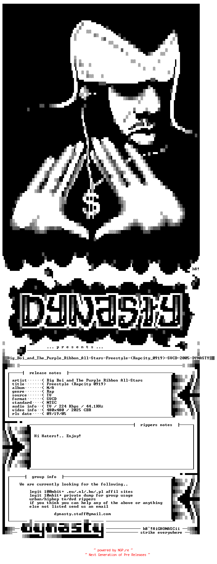 NFO for the release Big_Boi_and_The_Purple_Ribbon_All-Stars-Freestyle-(Rapcity_0919)-SVCD-2005-DYNASTY by DYNASTY
