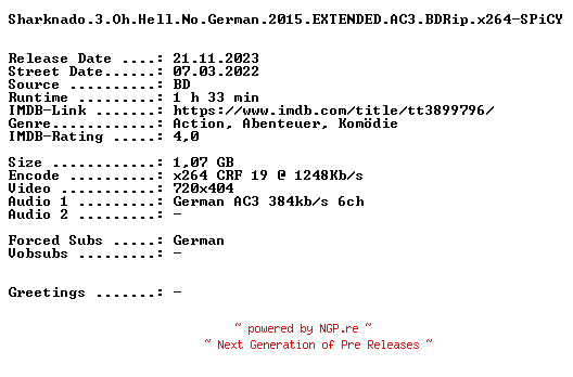 NFO for the release Sharknado.3.Oh.Hell.No.German.2015.EXTENDED.AC3.BDRip.x264-SPiCY by SPiCY