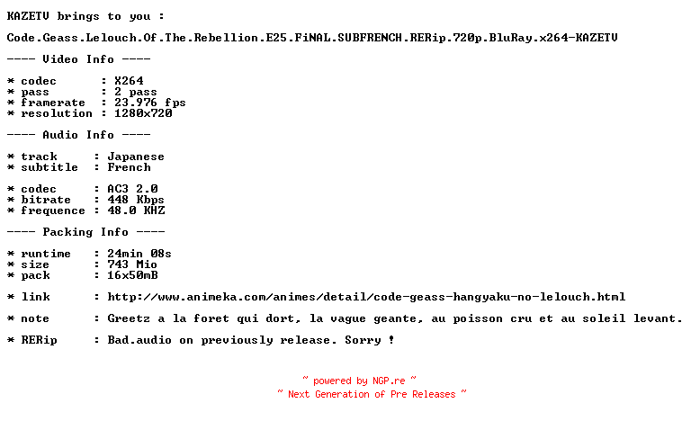 NFO for the release Code.Geass.Lelouch.Of.The.Rebellion.E25.FiNAL.SUBFRENCH.RERiP.720p.BluRay.x264-KAZETV by KAZETV