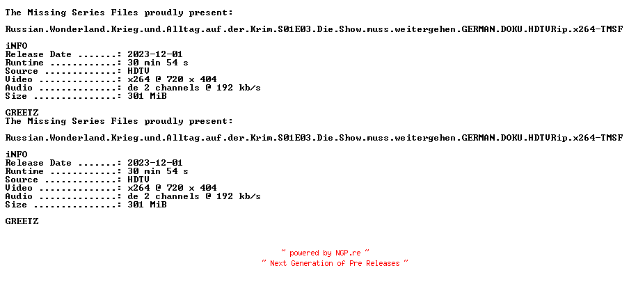 NFO for the release Russian.Wonderland.Krieg.und.Alltag.auf.der.Krim.S01E03.Die.Show.muss.weitergehen.GERMAN.DOKU.HDTVRip.x264-TMSF by TMSF