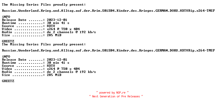 NFO for the release Russian.Wonderland.Krieg.und.Alltag.auf.der.Krim.S01E04.Kinder.des.Krieges.GERMAN.DOKU.HDTVRip.x264-TMSF by TMSF