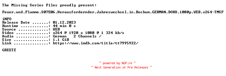 NFO for the release Feuer.und.Flamme.S07E06.Herausfordernder.Jahreswechsel.in.Bochum.GERMAN.DOKU.1080p.WEB.x264-TMSF by TMSF