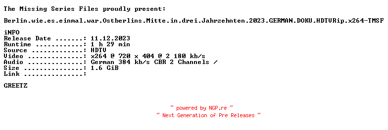 NFO for the release Berlin.wie.es.einmal.war.Ostberlins.Mitte.in.drei.Jahrzehnten.2023.GERMAN.DOKU.HDTVRip.x264-TMSF by TMSF
