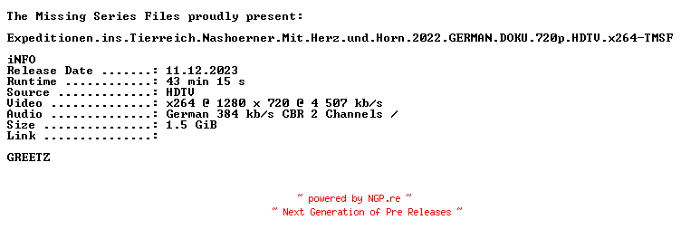 NFO for the release Expeditionen.ins.Tierreich.Nashoerner.Mit.Herz.und.Horn.2022.GERMAN.DOKU.720p.HDTV.x264-TMSF by TMSF