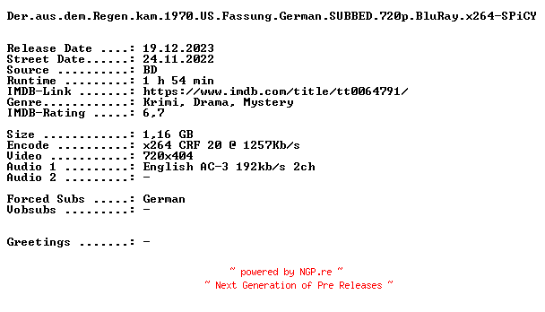NFO for the release Der.aus.dem.Regen.kam.German.Subbed.1970.US.Fassung.AC3.BDRip.x264-SPiCY by SPiCY