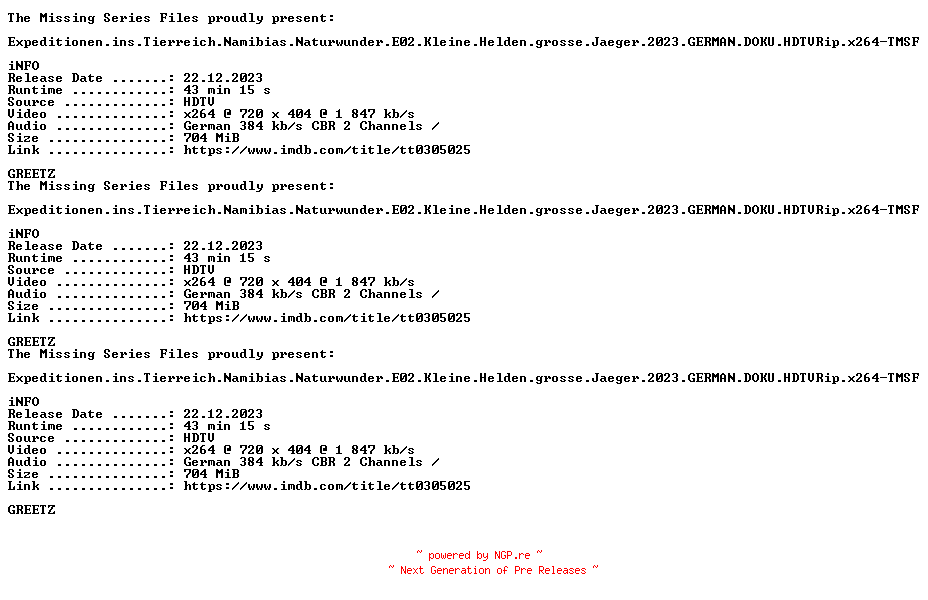 NFO for the release Expeditionen.ins.Tierreich.Namibias.Naturwunder.E02.Kleine.Helden.grosse.Jaeger.2023.GERMAN.DOKU.HDTVRip.x264-TMSF by TMSF