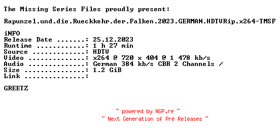 NFO for the release Rapunzel.und.die.Rueckkehr.der.Falken.2023.GERMAN.HDTVRip.x264-TMSF by TMSF
