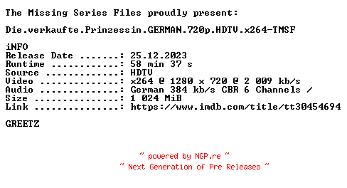 NFO for the release Die.verkaufte.Prinzessin.2023.GERMAN.720p.HDTV.x264-TMSF by TMSF