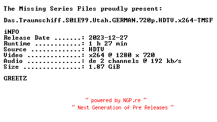 NFO for the release Das.Traumschiff.S01E99.Utah.GERMAN.720p.HDTV.x264-TMSF by TMSF