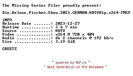 NFO for the release Die.Helene.Fischer.Show.2023.GERMAN.HDTVRip.x264-TMSF by TMSF