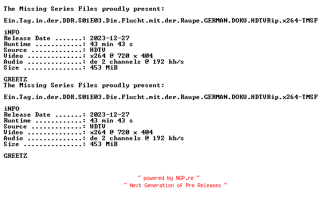 NFO for the release Ein.Tag.in.der.DDR.S01E03.Die.Flucht.mit.der.Raupe.GERMAN.DOKU.HDTVRip.x264-TMSF by TMSF