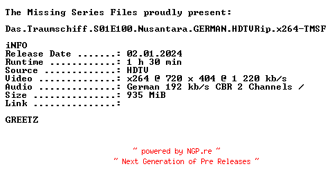 NFO for the release Das.Traumschiff.S01E100.Nusantara.GERMAN.HDTVRip.x264-TMSF by TMSF