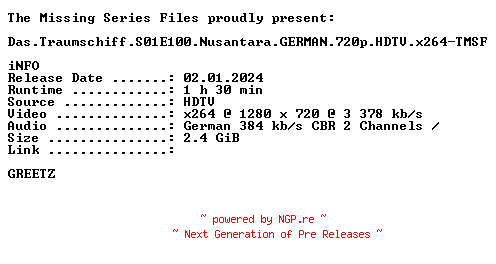 NFO for the release Das.Traumschiff.S01E100.Nusantara.GERMAN.720p.HDTV.x264-TMSF by TMSF
