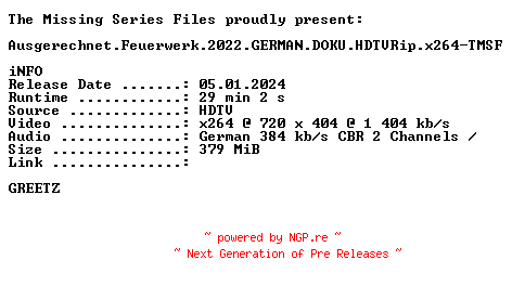 NFO for the release Ausgerechnet.Feuerwerk.2022.GERMAN.DOKU.HDTVRip.x264-TMSF by TMSF
