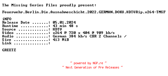 NFO for the release Feuerwehr.Berlin.Die.Ausnahmeschicht.2022.GERMAN.DOKU.HDTVRip.x264-TMSF by TMSF
