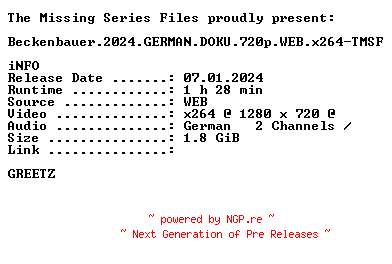NFO for the release Beckenbauer.2024.GERMAN.DOKU.720p.WEB.x264-TMSF by TMSF