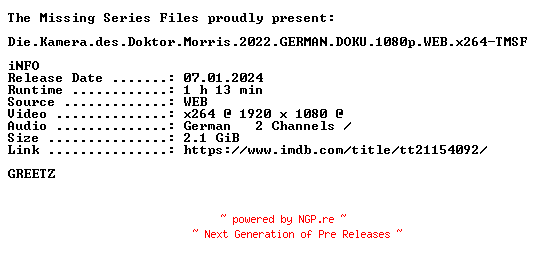 NFO for the release Die.Kamera.des.Doktor.Morris.2022.GERMAN.DOKU.1080p.WEB.x264-TMSF by TMSF