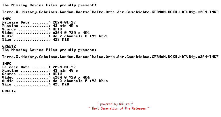 NFO for the release Terra.X.History.Geheimes.London.Raetselhafte.Orte.der.Geschichte.GERMAN.DOKU.HDTVRip.x264-TMSF by TMSF