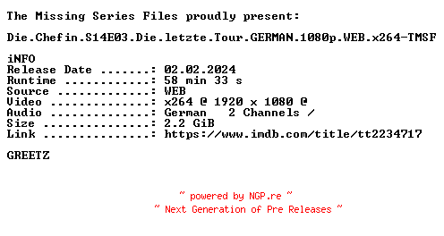 NFO for the release Die.Chefin.S14E03.Die.letzte.Tour.GERMAN.1080p.WEB.x264-TMSF by TMSF