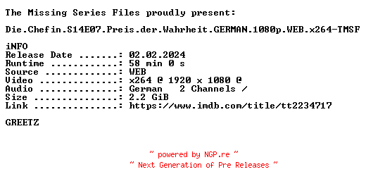 NFO for the release Die.Chefin.S14E07.Preis.der.Wahrheit.GERMAN.1080p.WEB.x264-TMSF by TMSF