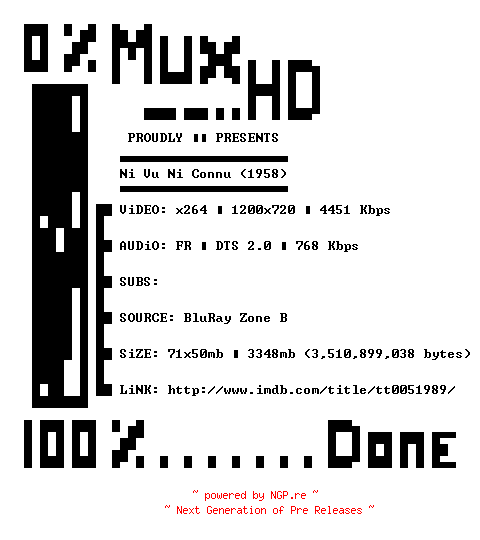 NFO for the release Ni.Vu.Ni.Connu.1958.FRENCH.720p.BluRay.x264-MUxHD by MUxHD