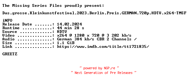 NFO for the release Das.grosse.Kleinkunstfestival.2023.Berlin.Preis.GERMAN.720p.HDTV.x264-TMSF by TMSF