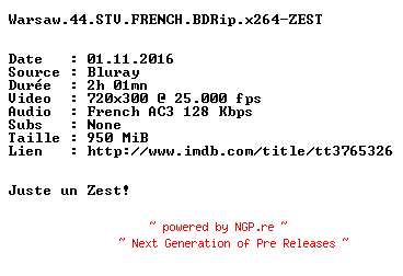 NFO for the release Warsaw.44.STV.FRENCH.BDRip.x264-ZEST by ZEST