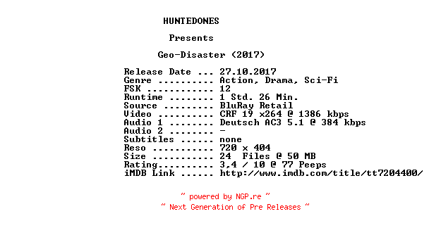 NFO for the release Geo-Disaster.German.2017.AC3.BDRip.x264-HUNTEDONES by HUNTEDONES