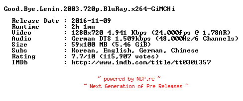 NFO for the release Good.Bye.Lenin.2003.720p.BluRay.x264-GiMCHi by GiMCHi