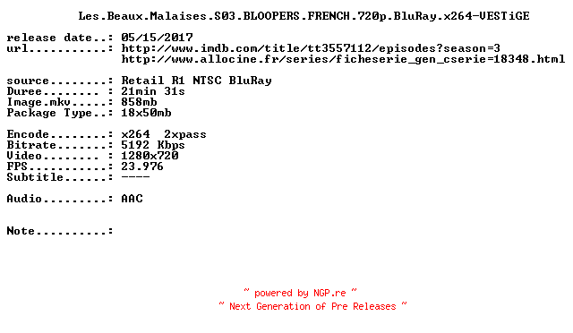 NFO for the release Les.Beaux.Malaises.S03.BLOOPERS.FRENCH.720p.BluRay.x264-VESTiGE by VESTiGE