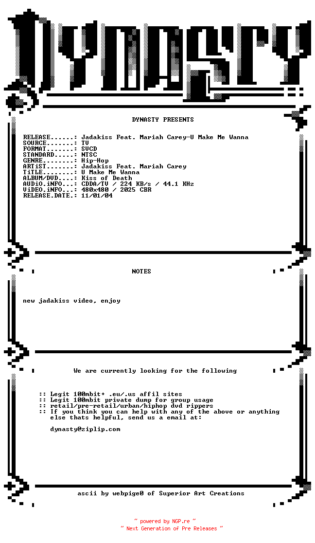 NFO for the release Jadakiss_Feat._Mariah_Carey-U_Make_Me_Wanna-SVCD-2004-DYNASTY by DYNASTY