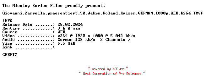 NFO for the release Giovanni.Zarrella.praesentiert.50.Jahre.Roland.Kaiser.GERMAN.1080p.WEB.h264-TMSF by TMSF
