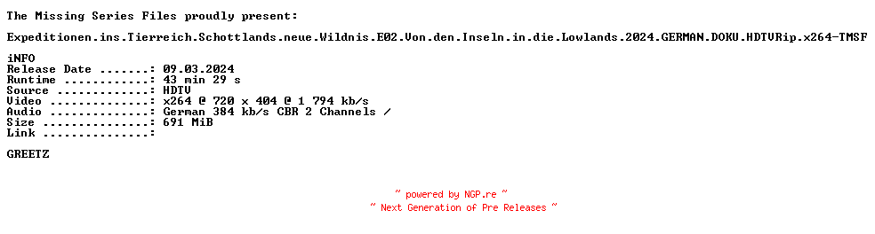 NFO for the release Expeditionen.ins.Tierreich.Schottlands.neue.Wildnis.E02.Von.den.Inseln.in.die.Lowlands.2024.GERMAN.DOKU.HDTVRip.x264-TMSF by TMSF