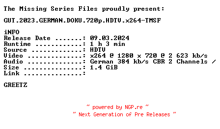 NFO for the release GUT.2023.GERMAN.DOKU.720p.HDTV.x264-TMSF by TMSF