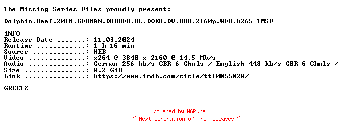NFO for the release Dolphin.Reef.2018.GERMAN.DUBBED.DL.DOKU.DV.HDR.2160p.WEB.h265-TMSF by TMSF