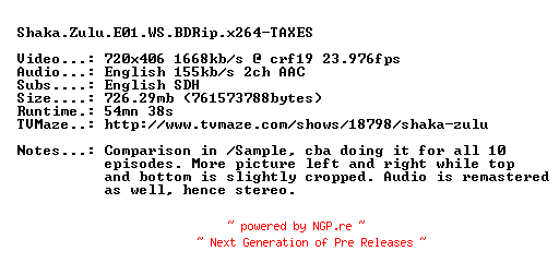 NFO for the release Shaka.Zulu.E01.WS.BDRip.x264-TAXES by TAXES