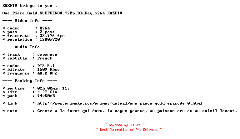 NFO for the release One.Piece.Gold.SUBFRENCH.720p.BluRay.x264-KAZETV by KAZETV