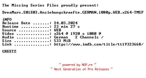 NFO for the release DreaMars.S01E03.Anziehungskraefte.GERMAN.1080p.WEB.x264-TMSF by TMSF