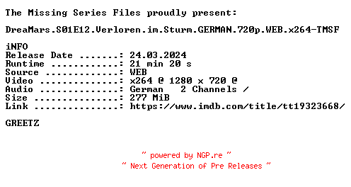 NFO for the release DreaMars.S01E12.Verloren.im.Sturm.GERMAN.720p.WEB.x264-TMSF by TMSF
