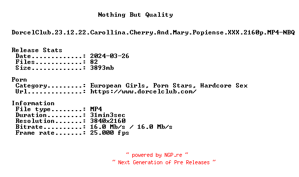 NFO for the release DorcelClub.23.12.22.Carollina.Cherry.And.Mary.Popiense.XXX.2160p.MP4-NBQ by NBQ