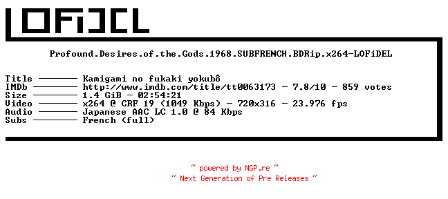 NFO for the release Profound.Desires.of.the.Gods.1968.SUBFRENCH.BDRip.x264-LOFiDEL by LOFiDEL