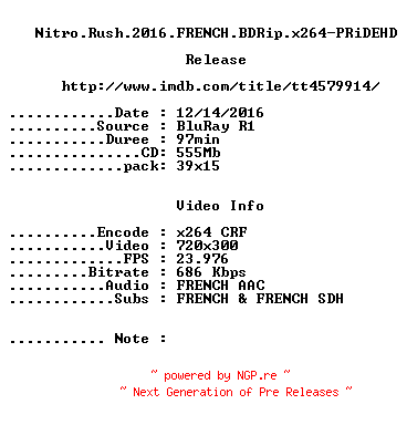 NFO for the release Nitro.Rush.2016.FRENCH.BDRip.x264-PRiDEHD by PRiDEHD