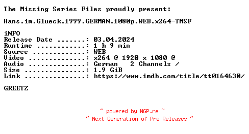 NFO for the release Hans.im.Glueck.1999.GERMAN.1080p.WEB.x264-TMSF by TMSF