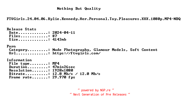 NFO for the release FTVGirls.24.04.06.Kylie.Kennedy.Her.Personal.Toy.Pleasures.XXX.1080p.MP4-NBQ by NBQ